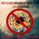 Smallpools & The Chainsmokers - Dreaming (Neighborhood Watch "Friendly Neighbor" Bootleg)