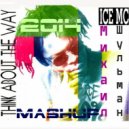 Ice Mc & deadmau5 & tujamo - Think About The Way