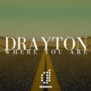 Drayton - Where You Are (Lost & Found Mix)