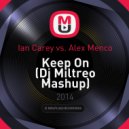 Ian Carey vs. Alex Menco - Keep On