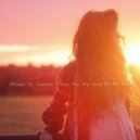Michael St. Laurent - Now You Are Gone (ELKA Remix)