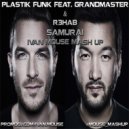 Plastik Funk feat. Grandmaster & R3HAB - Samurai