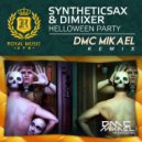Syntheticsax & DJ Dimixer - Halloween Party (DMC Mikael Remix)