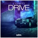 Chances - Drive