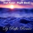 Yuri Kane - Right Back (Dj Rufio Remix)