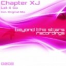 Chapter XJ - Let It Go (Original Mix)