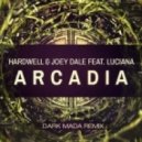 Hardwell, Joey Dale, Luciana - Arcadia