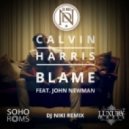 Calvin Harris feat. John Newman - Blame (Dj NIKI Remix)
