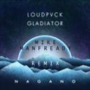 LOUDPVCK & Gladiator - Nagano