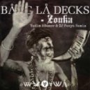 Bang La Decks - Zouka