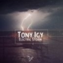 Tony Igy - Electric Storm