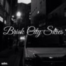 Brick City Skies - Dusk