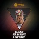 Black M - Sur ma route