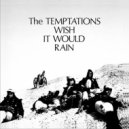 The Temptations - I Wish It Would Rain (Oliver Ferrer Bootleg)