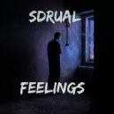 SDRUAL - Feelings
