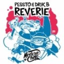 Pessto & DRIK B - Reverie (Original Mix)