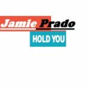 Jamie Prado - Hold You (Original mix)