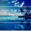 Deep Chills - Feelin' Good