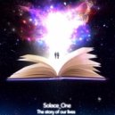 Solace One feat. Natalie Major - The Story Of Our Lives (Original Extended Mix)