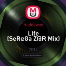 Haddaway - Life