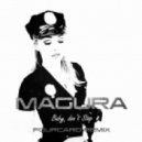 Magura, Fourcard - Baby, Don't Stop
