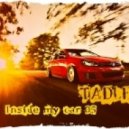 TADLER - Inside my car 05