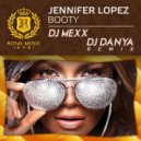 Jennifer Lopez - Booty (DJ Mexx & DJ Danya Remix) (DJ Mexx & DJ Danya Remix)