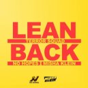 Terror Squad - Lean Back (No Hopes & Misha Klein Remix)