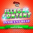 ilLegal Content - Innocent Beat (Stake remix)