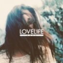 Lovelife - Dying to Start Again