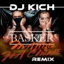 BASKER - Танцы на столе (DJ KICH remix)
