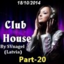 SVnagel - Club House part-20 ()