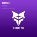 Mak5ast - Who (Mak5ast\'s Rising Star Mix)