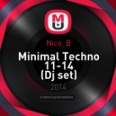 Nico_B - Minimal Techno 11-14 (Dj set)