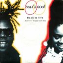 Soul ll Soul - Back To Life