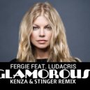 Fergie feat. Ludacris - Glamorous (KENZA & STINGER REMIX) (KENZA & STINGER REMIX)