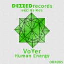 VoYer - Human Energy (Exclusive Mix)