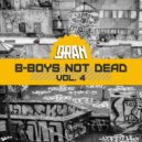 Q-ran - B-boys Not Dead vol 4 ()
