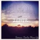 Jakko & Marck! vs. Avicii - Hey Zephyr (Samuele Mashup) (Samuele Mushup)