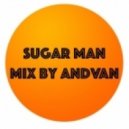 AndVan - Sugar Man! Mix ()