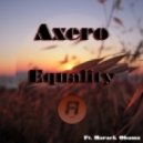Axero feat. Barack Obama - Equality (Original Mix)