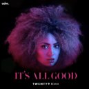 Naomi Pilgrim - It\'s All Good (Twenty9 Remix)