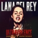 Lana Del Rey - Ultraviolence (SHMELEFF & TARNI REMIX)