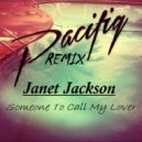 Janet Jackson - Someone To Call My Lover (Pacifiq Remix)