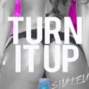 Simtem - Turn It Up (Original mix)