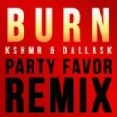 KSHMR & DallasK - Burn