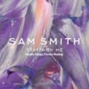 Sam Smith - Stay With Me