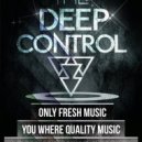 DEEP CONTROL - #033