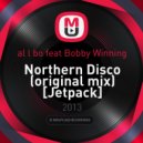 al l bo feat Bobby Winning - Northern Disco (original mix)