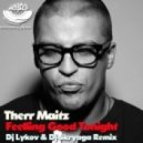 Therr Maitz - Feeling Good Tonight (Dj Lykov & DJ Skryaga Remix)